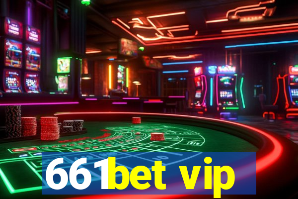 661bet vip